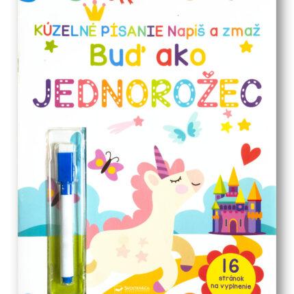 Buď ako jednorožec Napíš a zmaž
